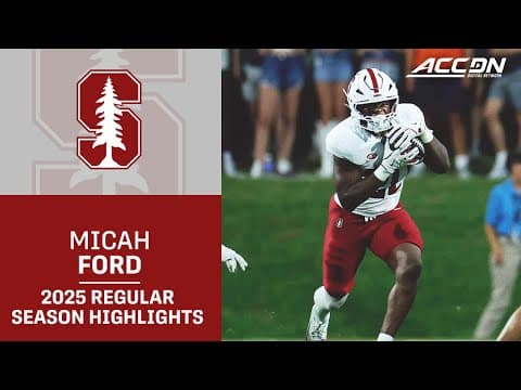 Micah Ford 2025 Regular Season Highlights | Stanford RB