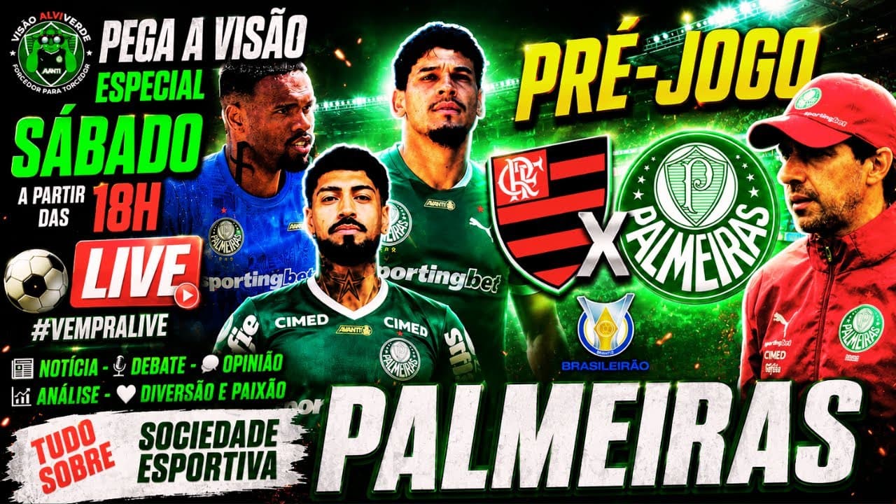 🚨#AOVIVO - LIVE ESPECIAL DE SÁBADO: PRÉ-JOGO FLAMENGO X PALMEIRAS | BARBOZA CHEGOU | E + DO VERDÃO