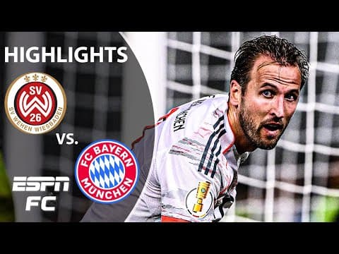 HARRY KANE WINNER 🚨 SV Wehen Wiesbaden vs. Bayern Munich | German Cup Highlights | ESPN FC