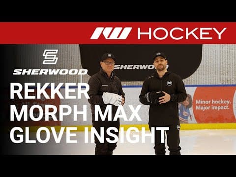 Sherwood Rekker Morph Max Glove // Inside Look