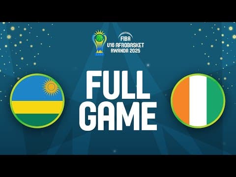 LIVE - Rwanda v Côte d'Ivoire | FIBA U16 AfroBasket 2025 | Group Phase