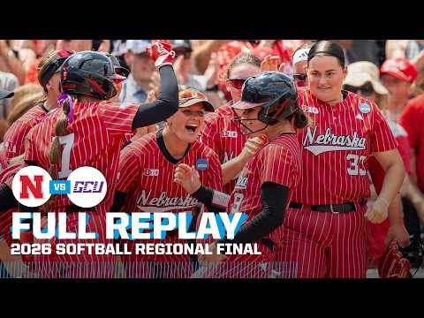 Nebraska vs. Grand Canyon: 2026 NCAA softball regional final | FULL REPLAY