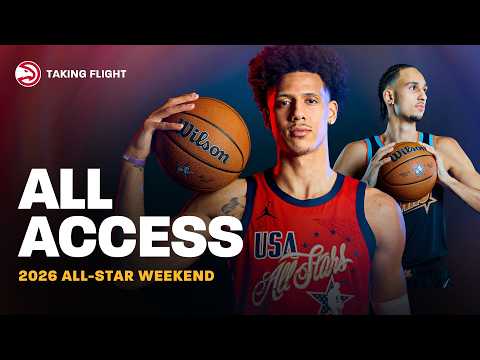 All Access at NBA All-Star Weekend with Jalen Johnson & Zaccharie Risacher 🌟 Taking Flight