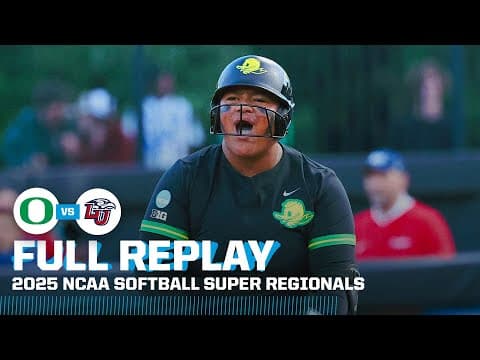 Oregon vs. Liberty: 2025 NCAA softball super regionals | FULL REPLAY