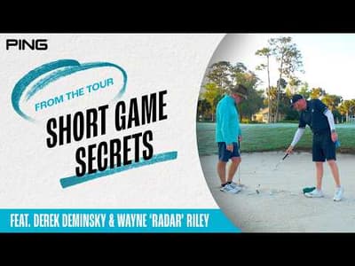 Short Game Secrets: Derek Deminsky & Wayne 'Radar' Riley