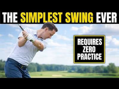 This Ridiculously Easy Golf Swing Requires Almost No Practice