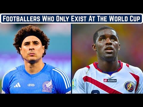 7 Footballers Who Only Exist At The World Cup