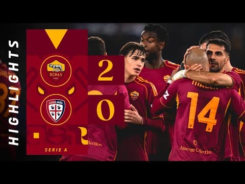 ROMA 2-0 CAGLIARI | SERIE A HIGHLIGHTS 2025-26