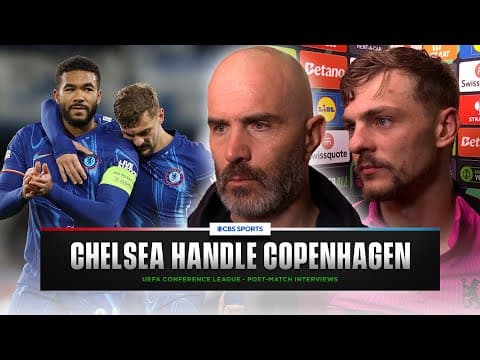 "It's VERY IMPORTANT" Maresca on Chelsea advancing |"Hopefully that CONTINUES" Dewsbury-Hall on goal