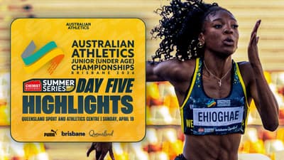 Day Five Highlights | 2026 Australian Athletics Junior Championships