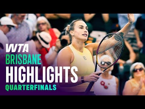 Brisbane Quarterfinals featuring Kostyuk, Sabalenka, Pegula and Muchova | WTA Match Highlights