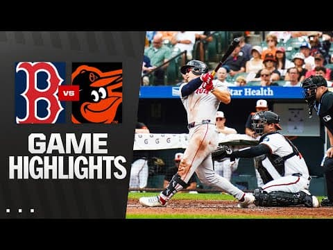 Red Sox vs. Orioles Game Highlights (8/28/25) | MLB Highlights