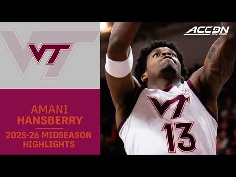 Virginia Tech G Amani Hansberry Midseason Highlights | 2025–26 ACC Men’s Basketball