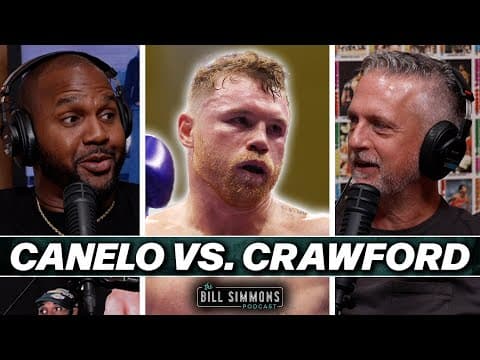Arch Manning, the Ballmer Scandal, and a Crawford-Canelo Megafight | The Bill Simmons Podcast