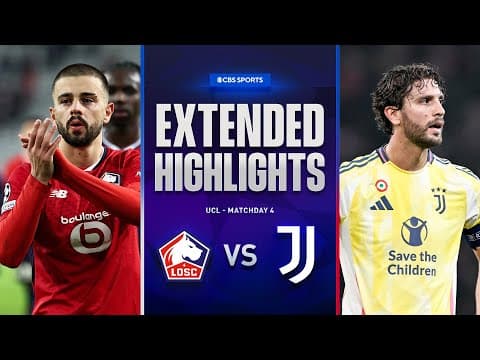 Lille vs. Juventus: Extended Highlights | UCL League Phase MD 4 | CBS Sports Golazo
