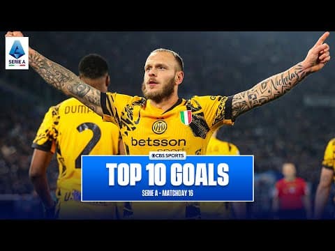 Serie A Top 10 Goals of Matchday 16 - 2024/25 | Che Adams, Nicolo Barella,  | CBS Sports Golazo