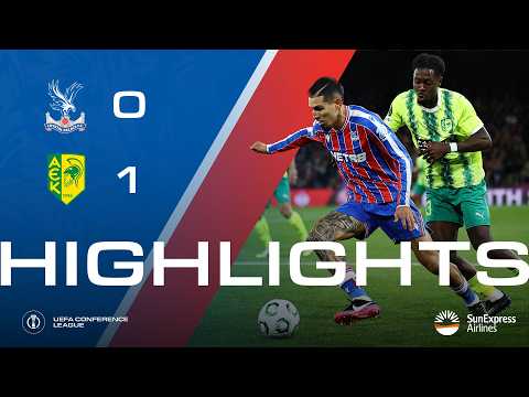 UEFA Conference League Highlights | Crystal Palace 0-1 AEK Larnaca