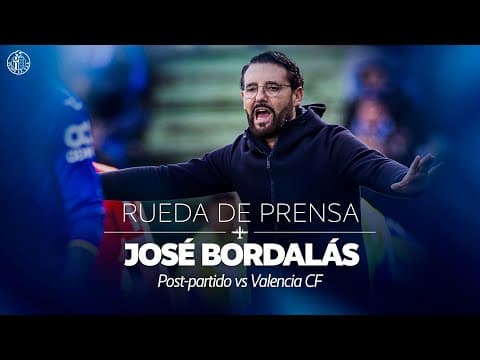 🎙️ Rueda de prensa de José Bordalás | Getafe CF 0-1 Valencia CF