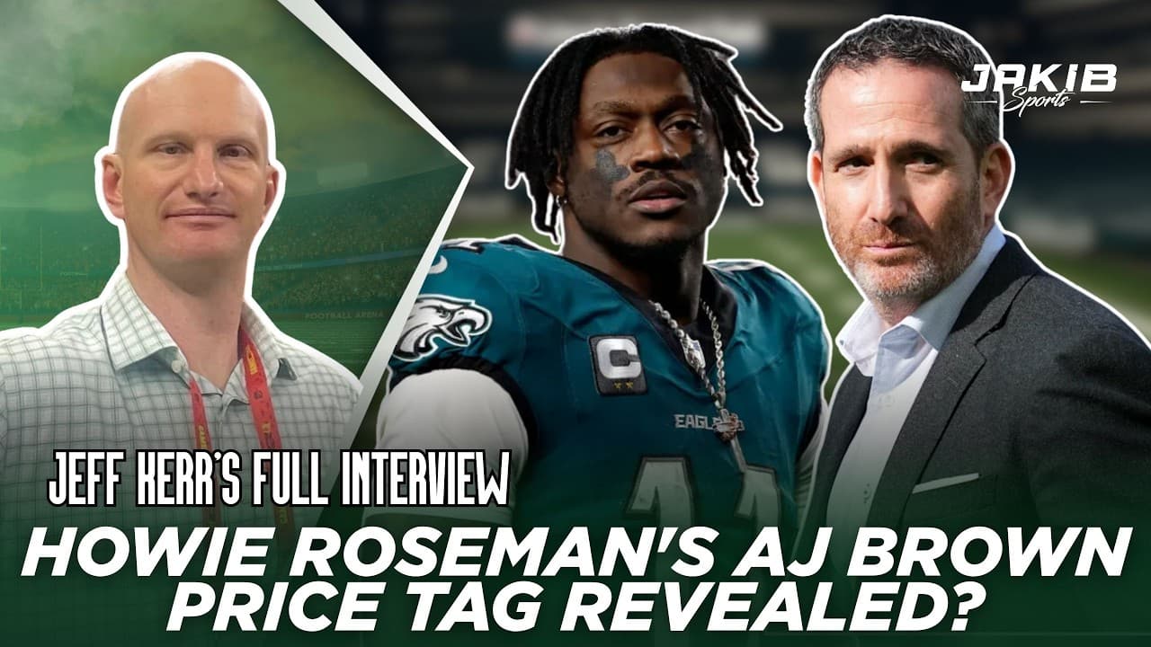 Jeff Kerr REACTS to A.J. Brown, Howie Roseman and Eagles Offense