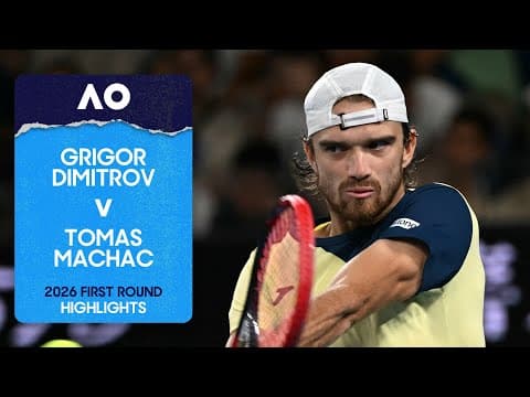 Grigor Dimitrov v Tomas Machac Highlights | Australian Open 2026 First Round