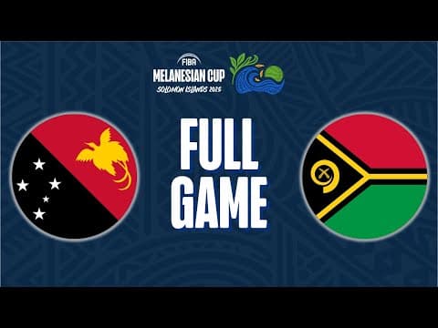 LIVE - Papua New Guinea v Vanuatu | FIBA Women's Melanesian Cup 2025