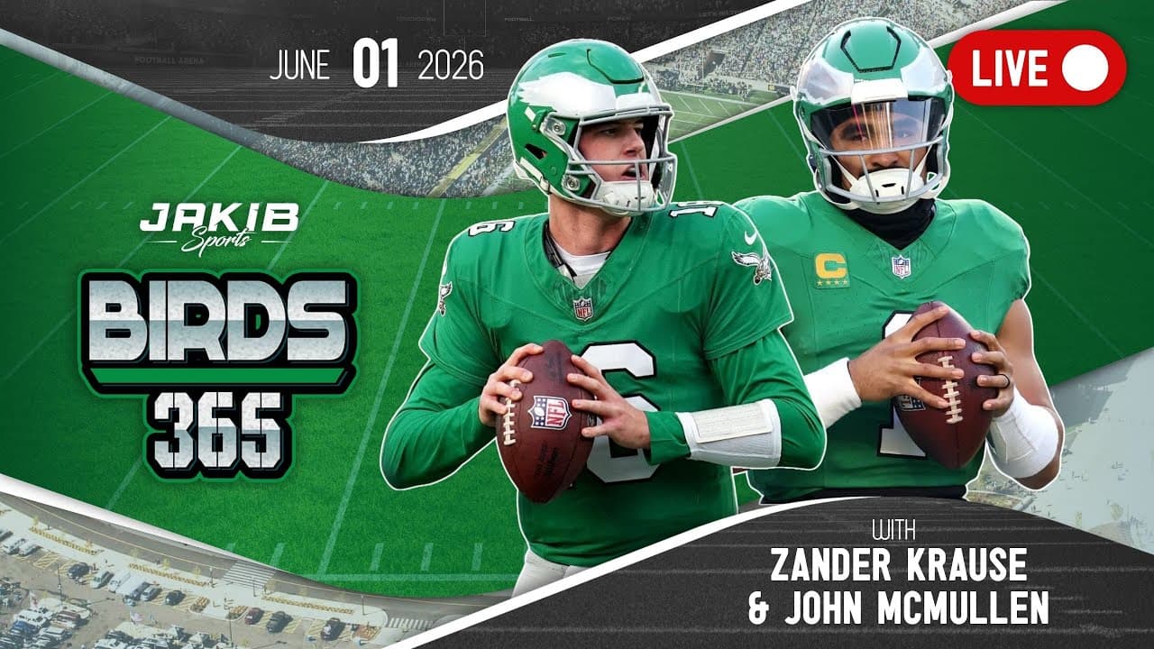 Birds 365: A Philadelphia Eagles Show | Monday, June 1st 2026