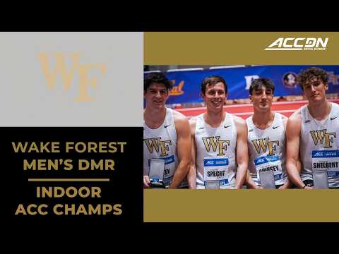Wake Forest wins the Men's Distance Medley Relay | 2026 ACC Indoor Championship
