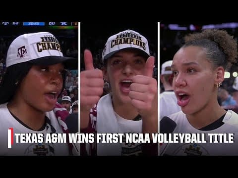 ‘Beyond my wildest dreams’ 🥹 Texas A&M reacts to winning first NCAA title | ESPN College Volleyball