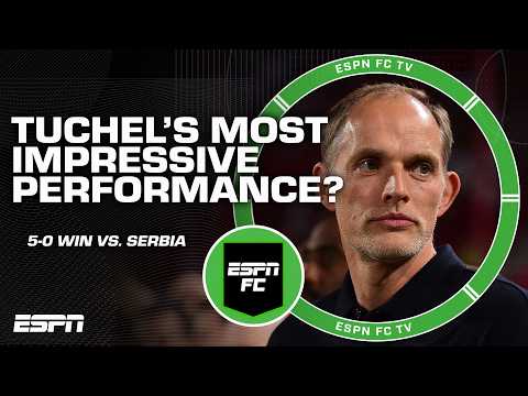 'TOO EASY' 🗣️ England breeze past Serbia in Tuchel's 'most impressive' game as manager | ESPN FC