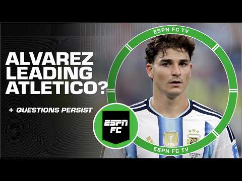Julian Alvarez is now ENEMY No. 1 for Atletico Madrid?! | ESPN FC