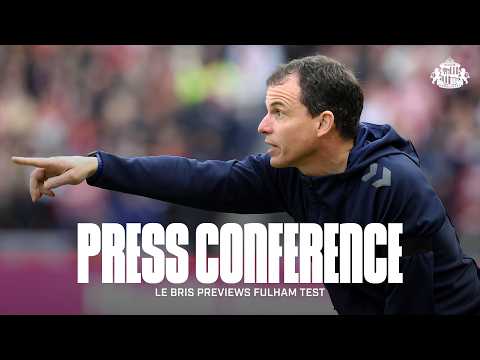 Sunderland AFC vs Fulham FC | Régis Le Bris' Premier League Press Conference