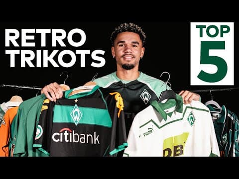 TOP 5 RETRO TRIKOTS by Justin Njinmah | Ranking | SV WERDER BREMEN