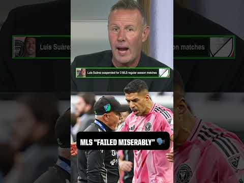 Craig Burley calls out MLS for only suspending Luis Suarez for 3 games