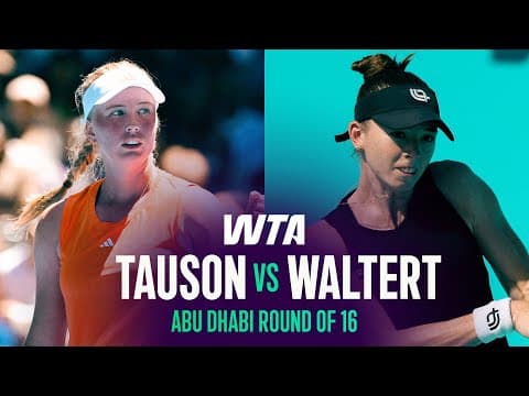 Clara Tauson vs. Simona Waltert | 2026 Abu Dhabi Round of 16 | WTA Match Highlights