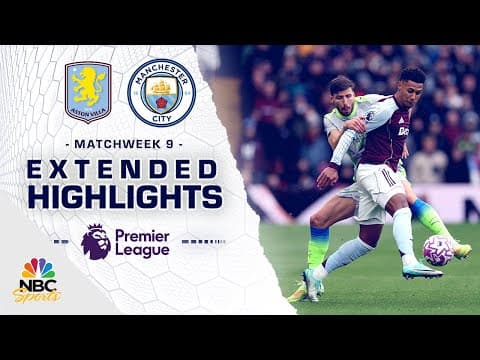 Aston Villa v. Manchester City | PREMIER LEAGUE HIGHLIGHTS | 10/26/2025 | NBC Sports