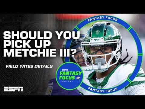 Should you pick up John Metchie III in fantasy? 🤔 | Fantasy Focus