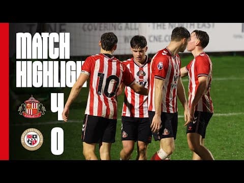 Lads Top Group H | Sunderland AFC 4 - 0 Bromley FC | Premier League Cup