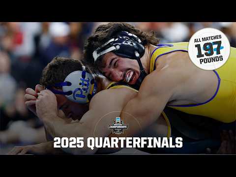 All four 197 lb matches - 2025 NCAA wrestling quarterfinals