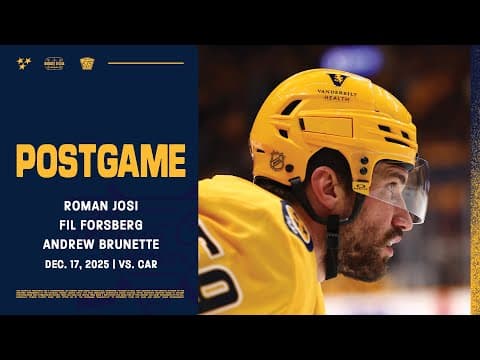 Roman Josi, Filip Forsberg & Andrew Brunette - Postgame: Dec. 17, 2025