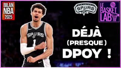 Victor Wembanyama déjà (presque) DPOY ! (Bilans NBA 2025 - San Antonio Spurs) [PODCAST NBA]