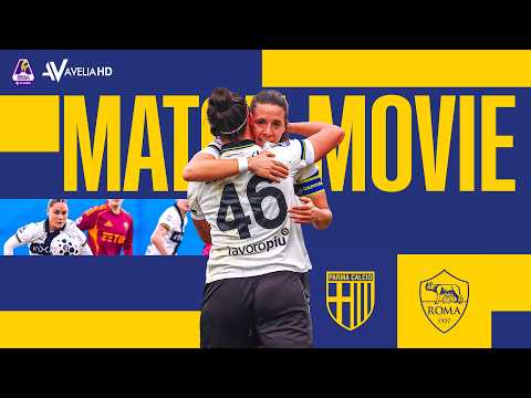 Match Movie | Parma-Roma | Serie A Women Athora