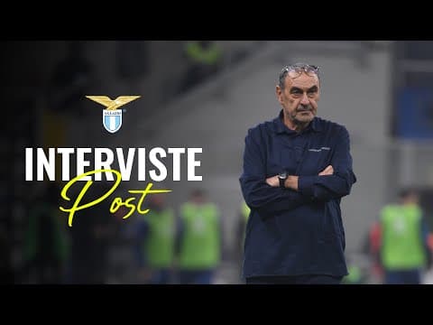 🗣️ LE INTERVISTE A MISTER SARRI, CATALDI E NOSLIN | INTER-LAZIO 2-0