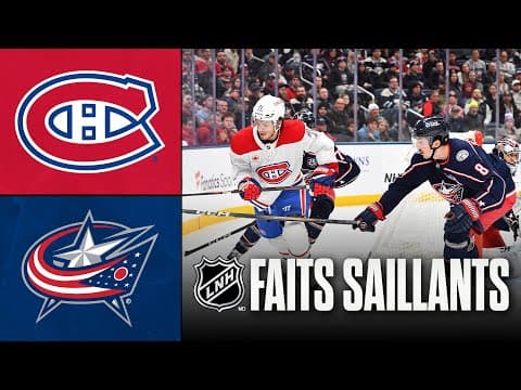 Canadiens vs Blue Jackets | Faits saillants