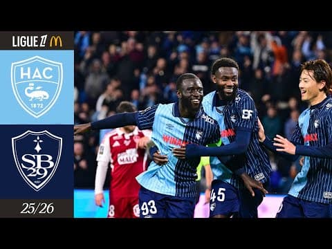 ⚽️ Résumé : HAC - Stade Brestois (1-0) I J10 - L1 McDonald's 2025-2026