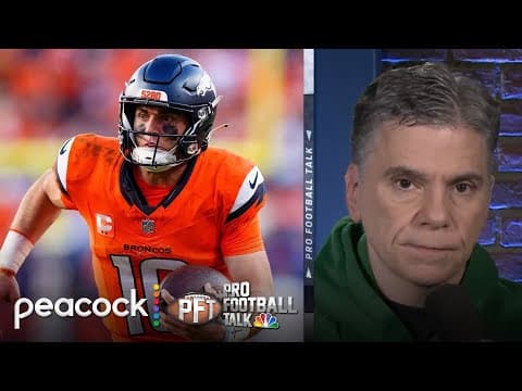 Denver Broncos defend Bo Nix amid criticism of his play | Pro Football Talk | NFL on NBC