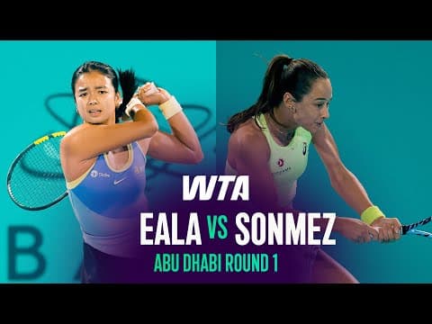 Alexandra Eala vs. Zeynep Sonmez | 2026 Abu Dhabi Round 1 | WTA Match Highlights