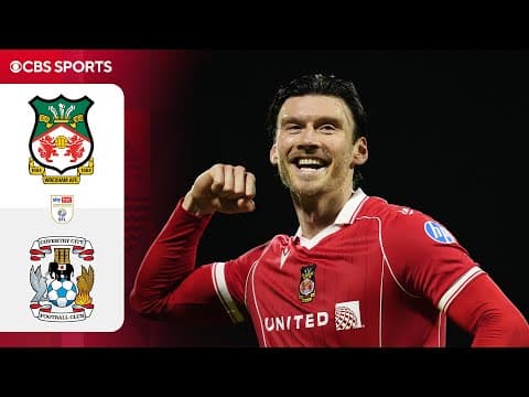 Wrexham vs. Coventry City: Extended Highlights | EFL Championship | CBS Sports Golazo