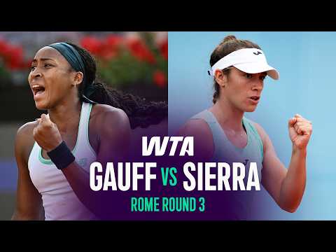 Coco Gauff vs. Solana Sierra | 2026 Rome Round 3 | WTA Match Highlights