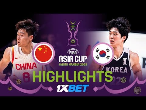 China 🇨🇳 vs Korea 🇰🇷 | 1XBET Highlights | FIBA Asia Cup 2025