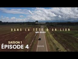 Dans la tête d'un lion - Saison 1 - Épisode 4